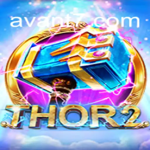 Thor2: Aventuras Épicas e Estratégias com AVANT777
